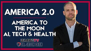 Brave TV - Ep 1917 - American LEAPS Into the Future - Tech and Health