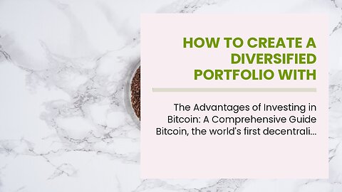 How to Create a Diversified Portfolio with Bitcoin Investments - Truths