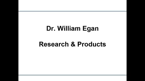 Dr. William Egan Research & Products