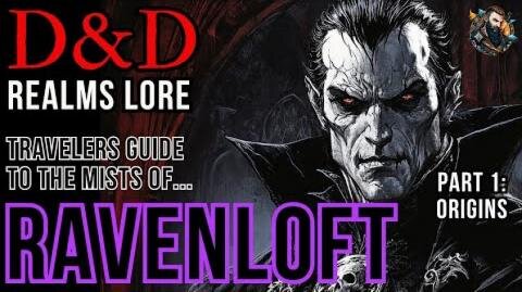 D&D Lore Ravenloft Part 1