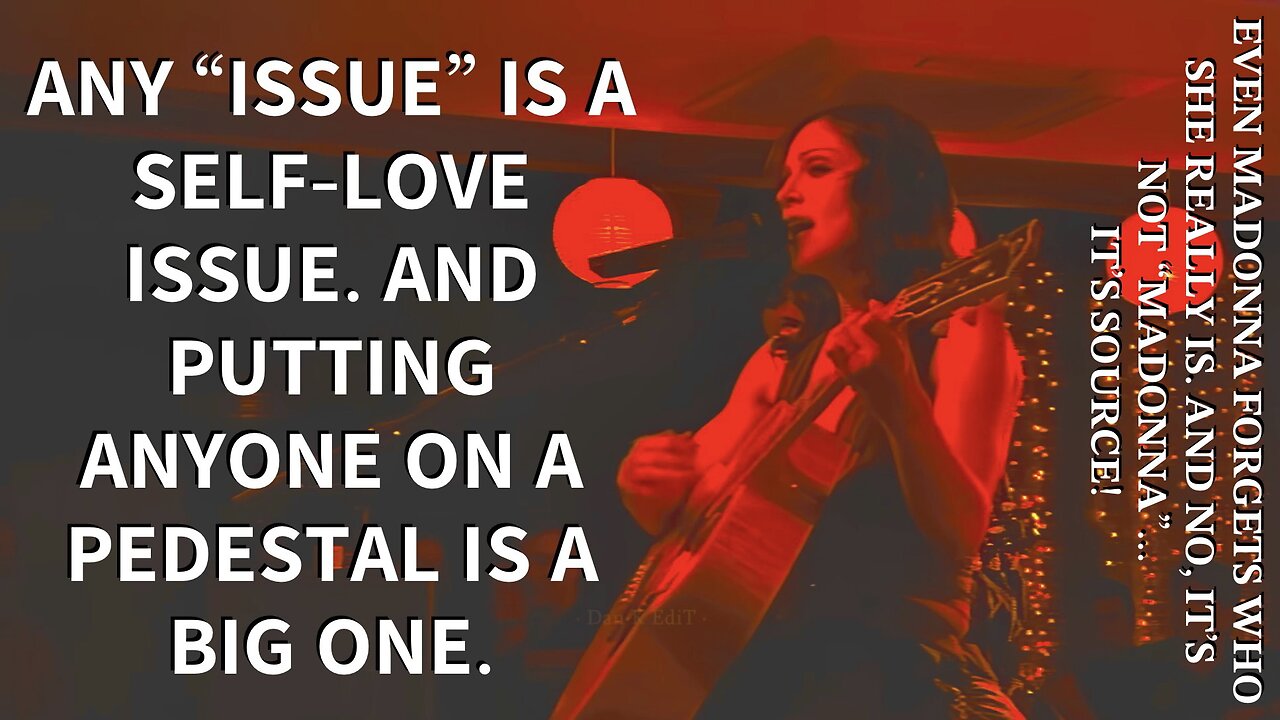 You Desire Someone ‘Beautiful’, But in the Process You Forget WHO YOU REALLY ARE [What Madonna Learned About Placing ANYONE on a Pedestal] + Her Thoroughly Accurate Words on Jesus, Religion Vs. God; and Her Song “X-Static Process”.