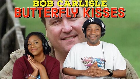 First time hearing Bob Carlisle "Butterfly Kisses" Reaction | Asia and BJ