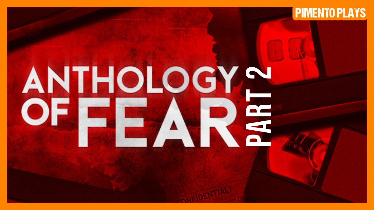 Anthology of Fear | Part 2 | Indie Horror Game