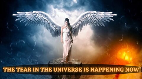 Cosmic Maturity ~ Rainbow Angels ~ THE TEAR IN THE UNIVERSE IS HAPPENING NOW ~ Decree for Earth