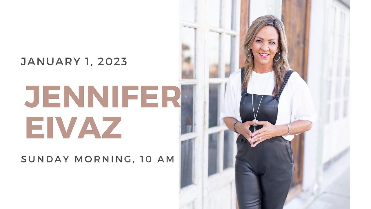 Sunday Service | January 1, 2023 | Jennifer Eivaz