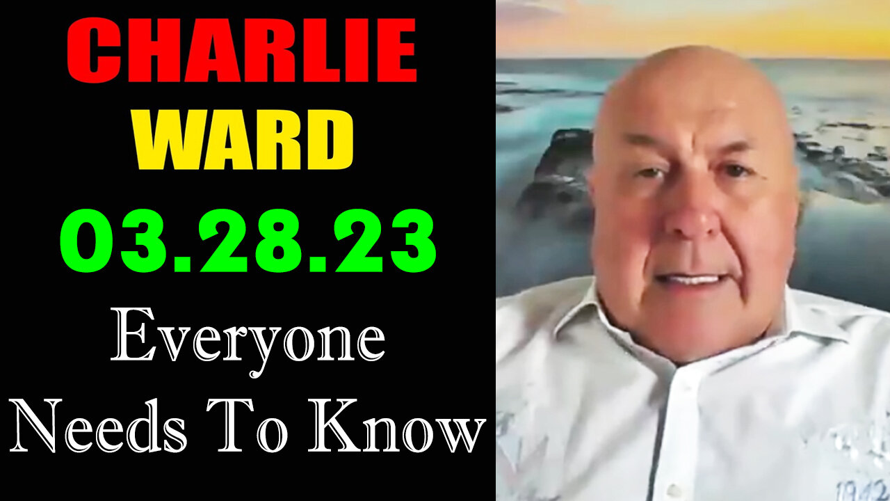 Charlie Ward SHOCKING News 3-28-23