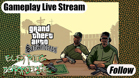 GTA San Andreas [Gameplay Live Stream #44]