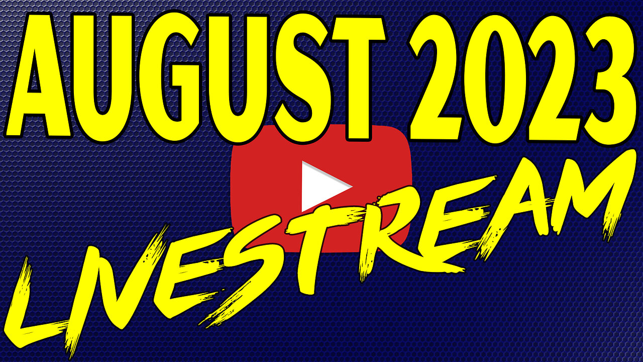 🔴August 2023 Livestream w/Supporters