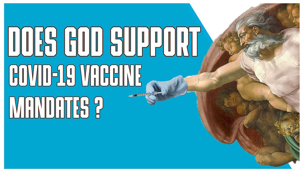 Does God Support Covid-19 Mandates - Banned From YouTube