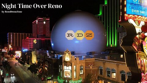 "Night Time Over Reno" by RenoDroneZone