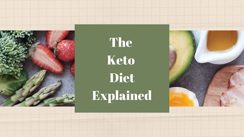 The Keto Diet Explained