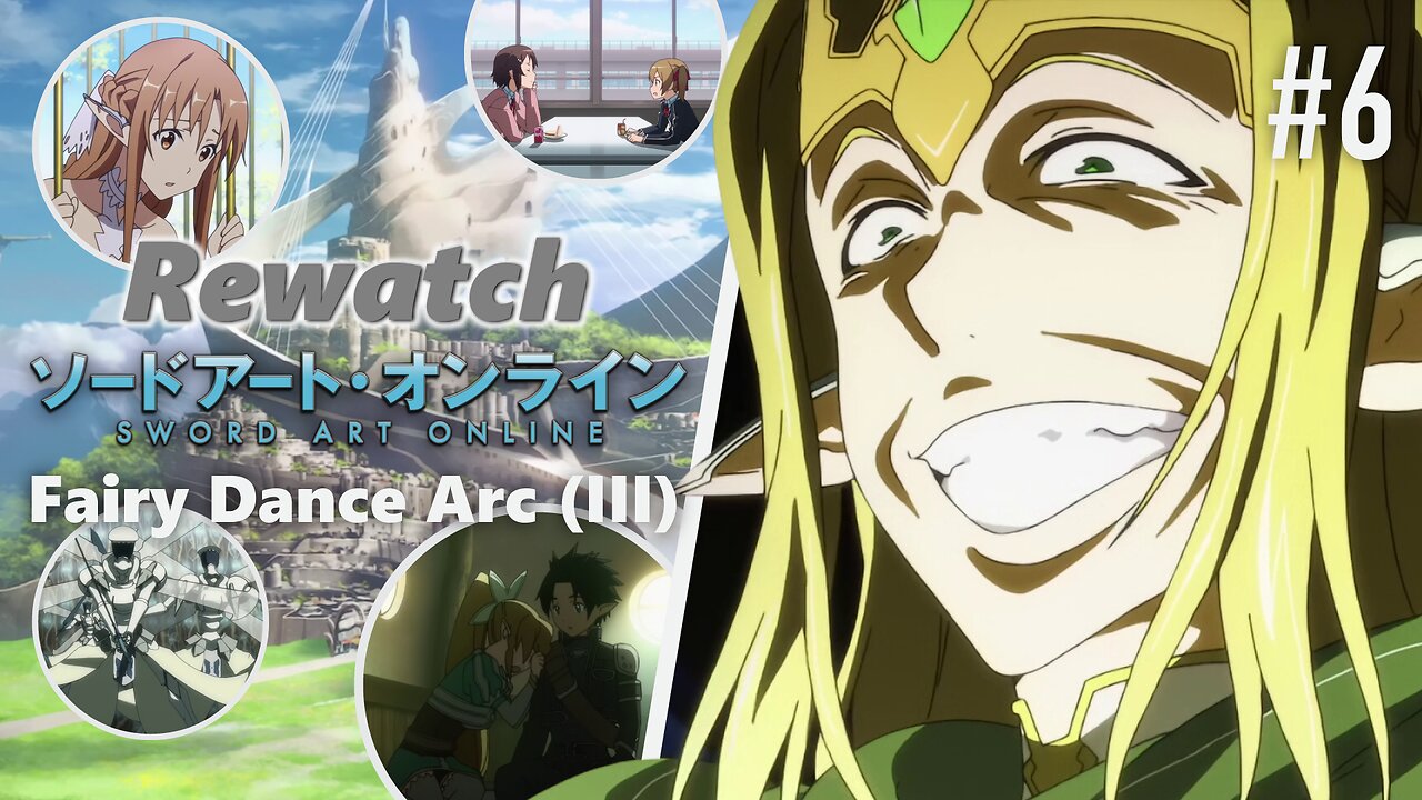 Rewatch: Sword Art Online (6/6) | Fairy Dance Arc (III)