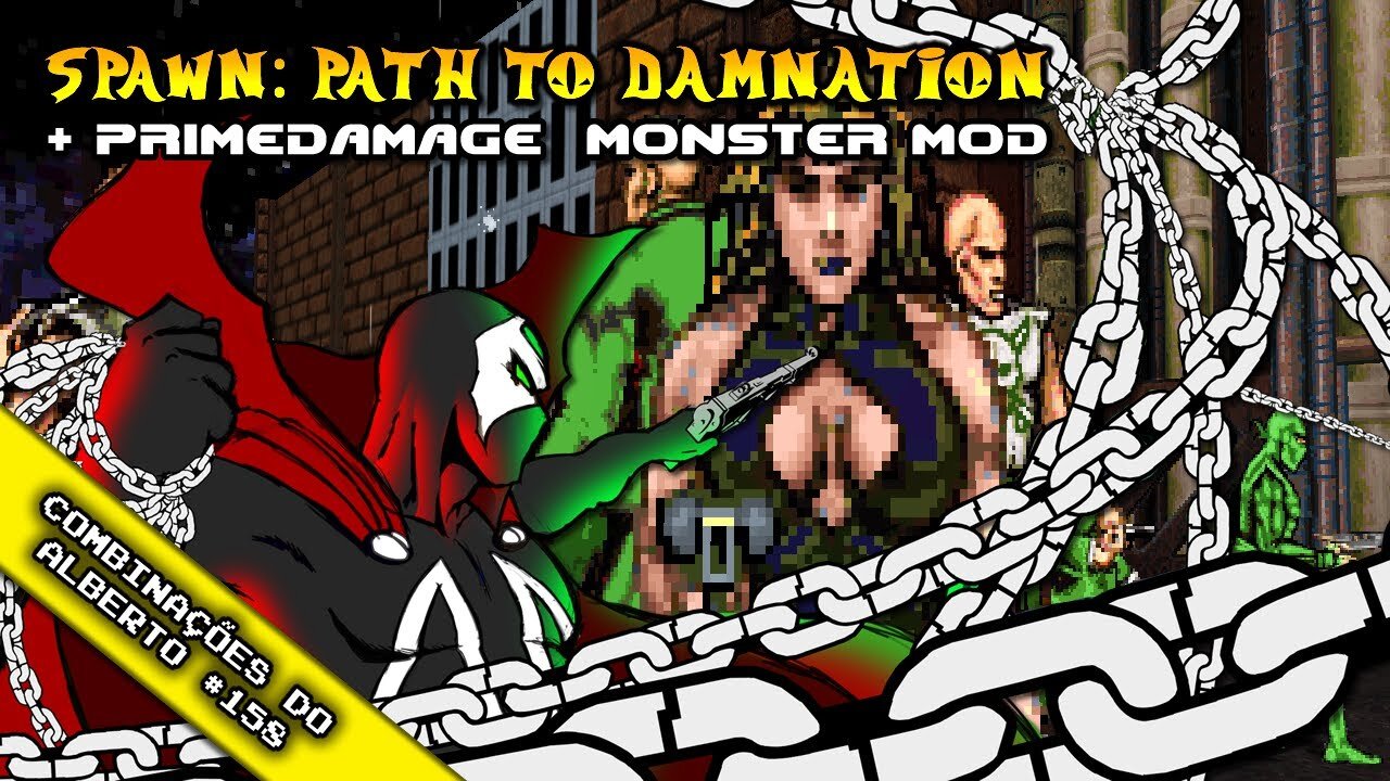 Spawn: Path to Damnation + Primedamage Monster Mod [Combinações do Alberto 158]