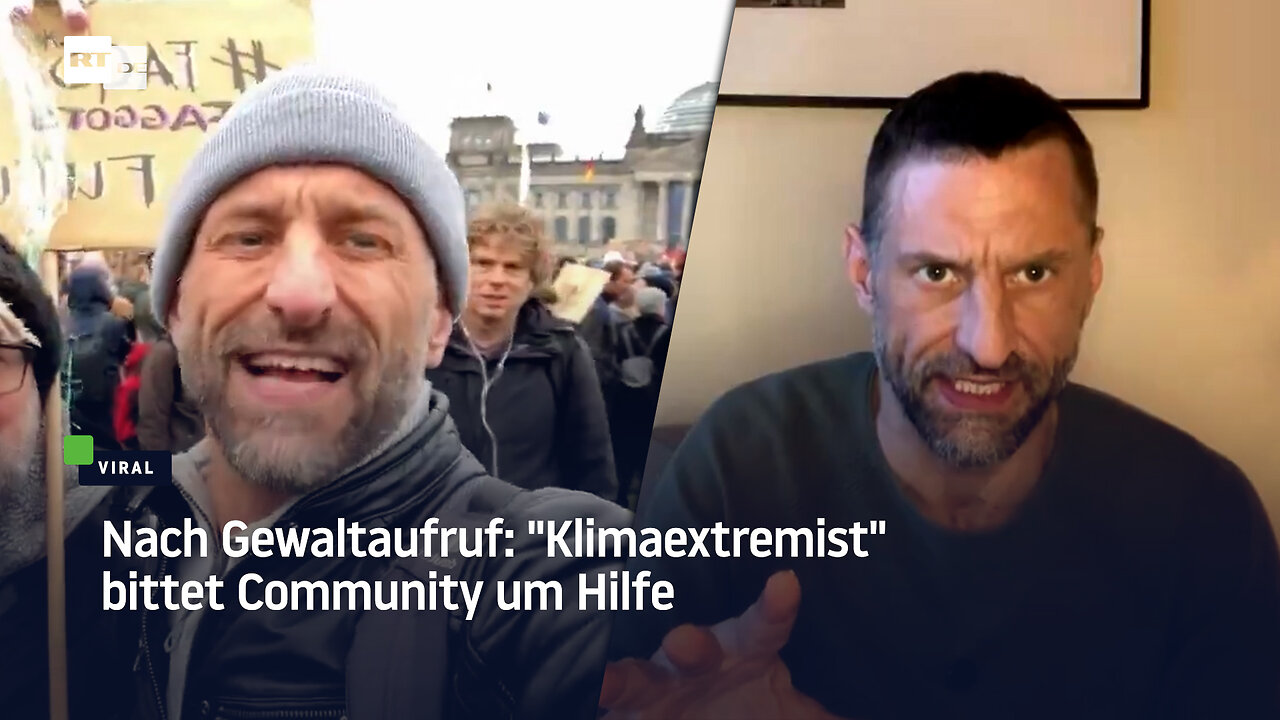 Nach Gewaltaufruf: "Klimaextremist" bittet Community um Hilfe