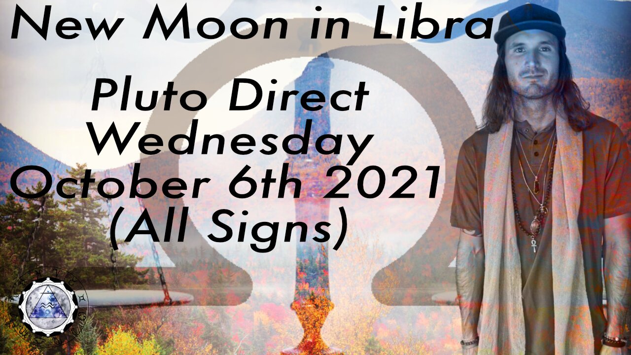 Daily Astrology Horoscope/Tarot October 6th, 2021. New Moon in Libra (All Signs)