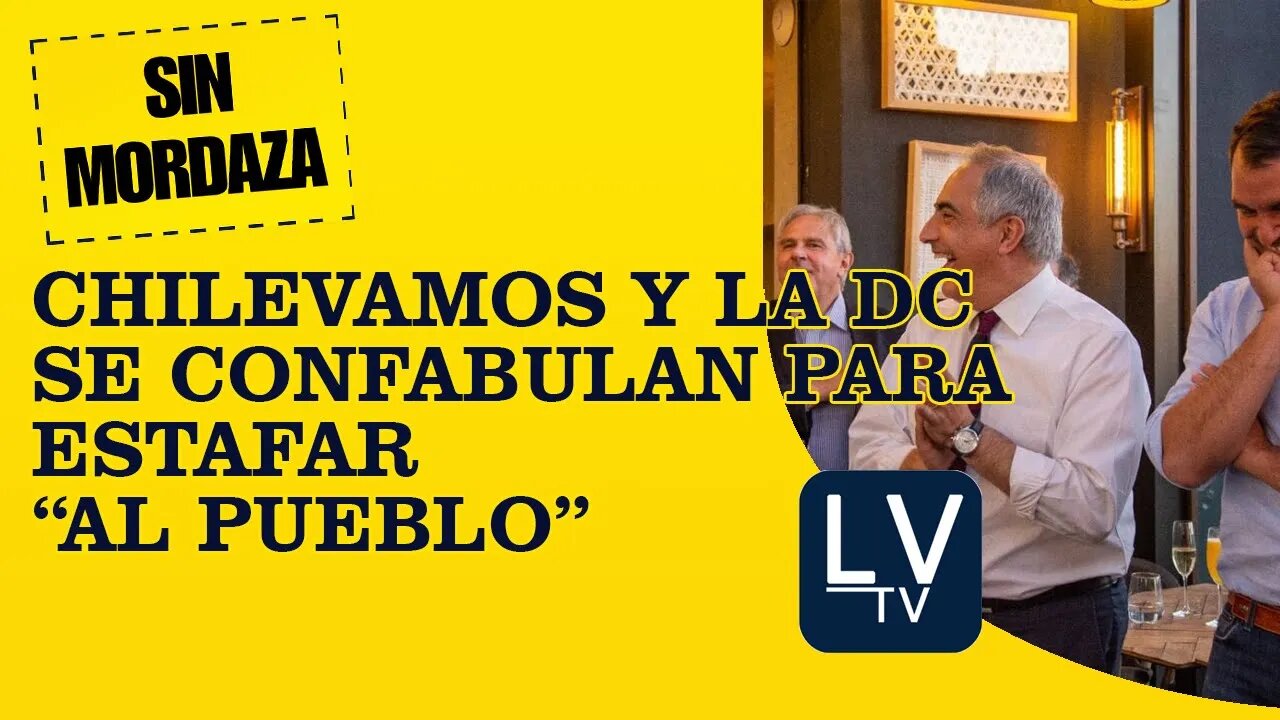 Chile Vamos y la DC se confabulan para estafar "al Pueblo"