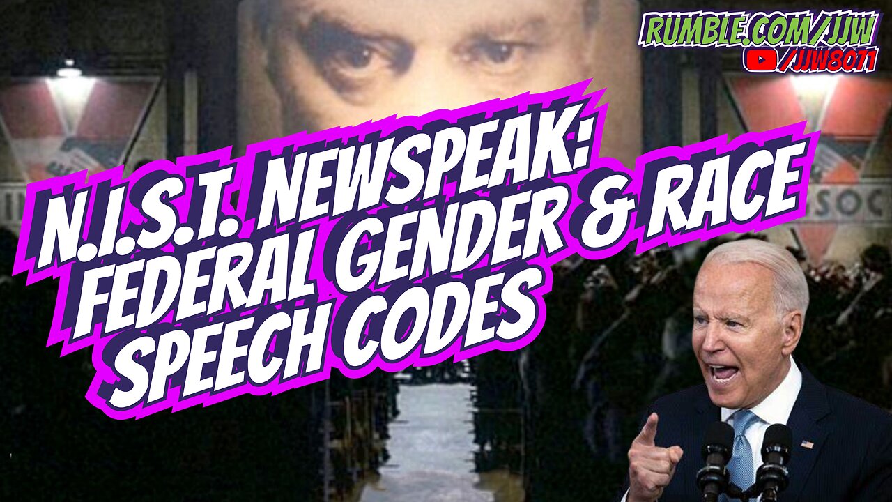 N.I.S.T. Newspeak: Federal Gender & Race SPEECH CODES