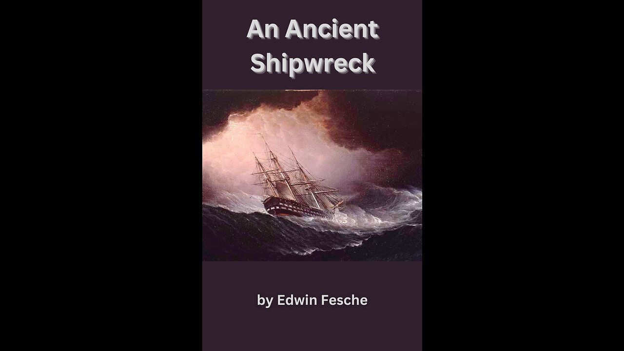 An Ancient Shipwreck by Edwin Fesche