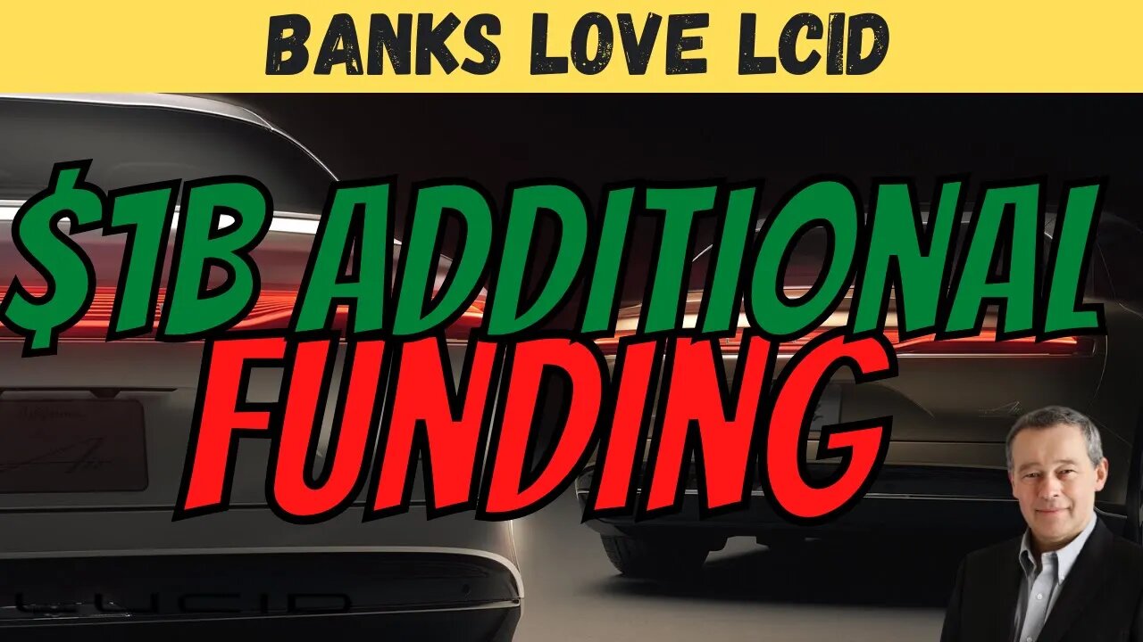 LCID Secures $1B in CREDIT │ BIG BANKS Love LCID 🔥 Elon was WRONG $LCID