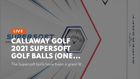 Callaway Golf 2021 Supersoft Golf Balls (One Dozen)