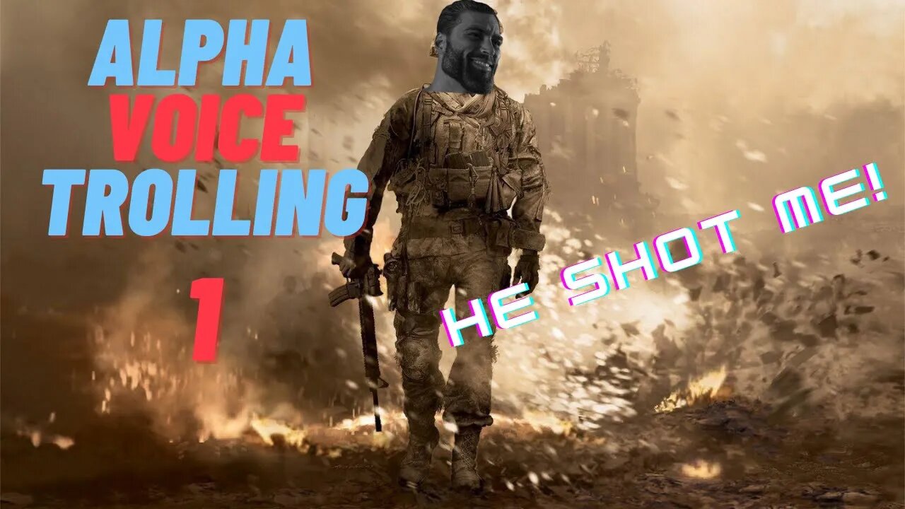 Alpha Voice Trolling on COD:MW #1 - He Shot At Me!