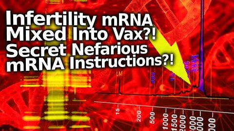 Secret Instructions in mRNA Vax To Cause Ovarian Failure In Future Generations of Women