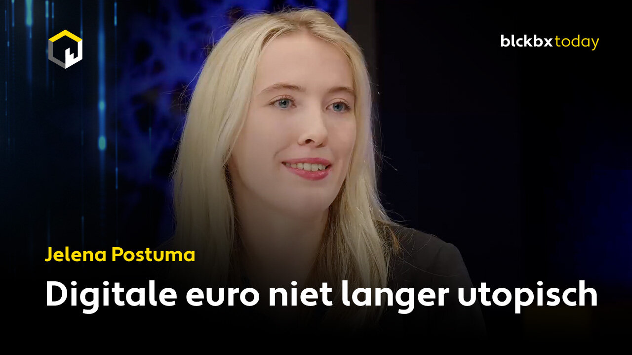 Digitale euro niet langer utopisch - Jelena Postuma