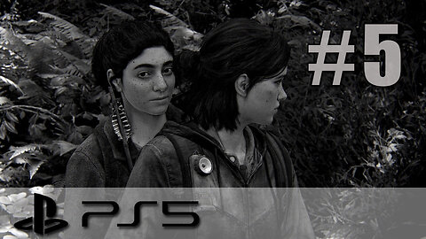 The Last Of Us Part II Remastered - Playthrough Part 5 - PS5