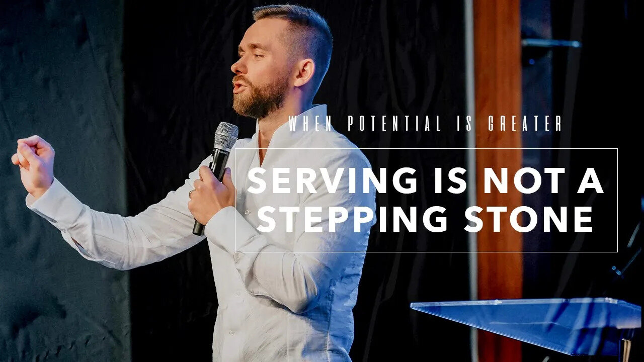 Serving is not a Stepping Stone 🧗🏻‍♀️@Vlad Savchuk