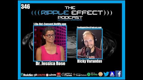The Ripple Effect Podcast #346 (Dr. Jessica Rose | Exploring Ideas, History, The Future And More)