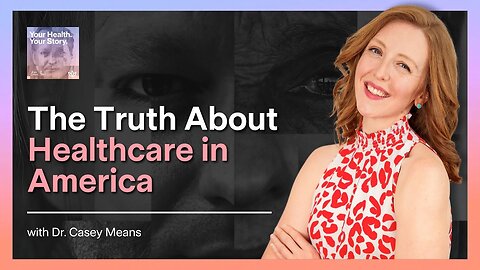 The Truth About Healthcare in America