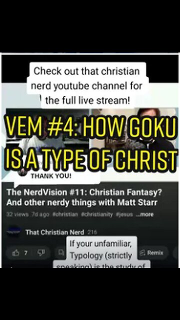 VEM #4: How Goku is a type of Christ