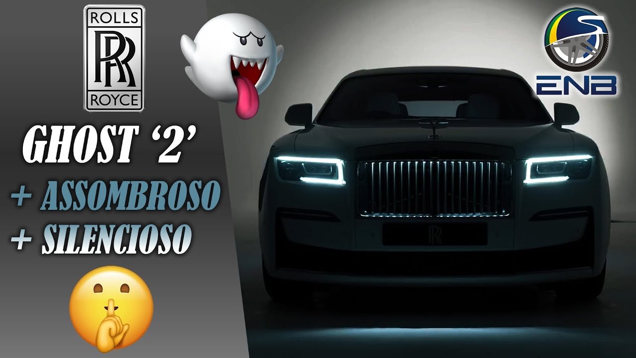 Briefing #6 - NOVO ! Rolls-Royce Ghost 2021