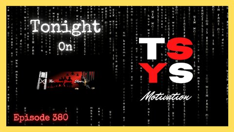 TSYS Motivation | The Shawn Yankey Show #380