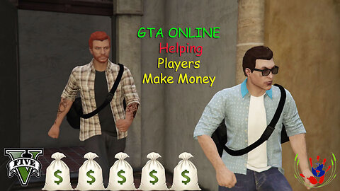 GTA ONLINE - Helping Players Make Money - GTA ONLINE - 01/03/2024