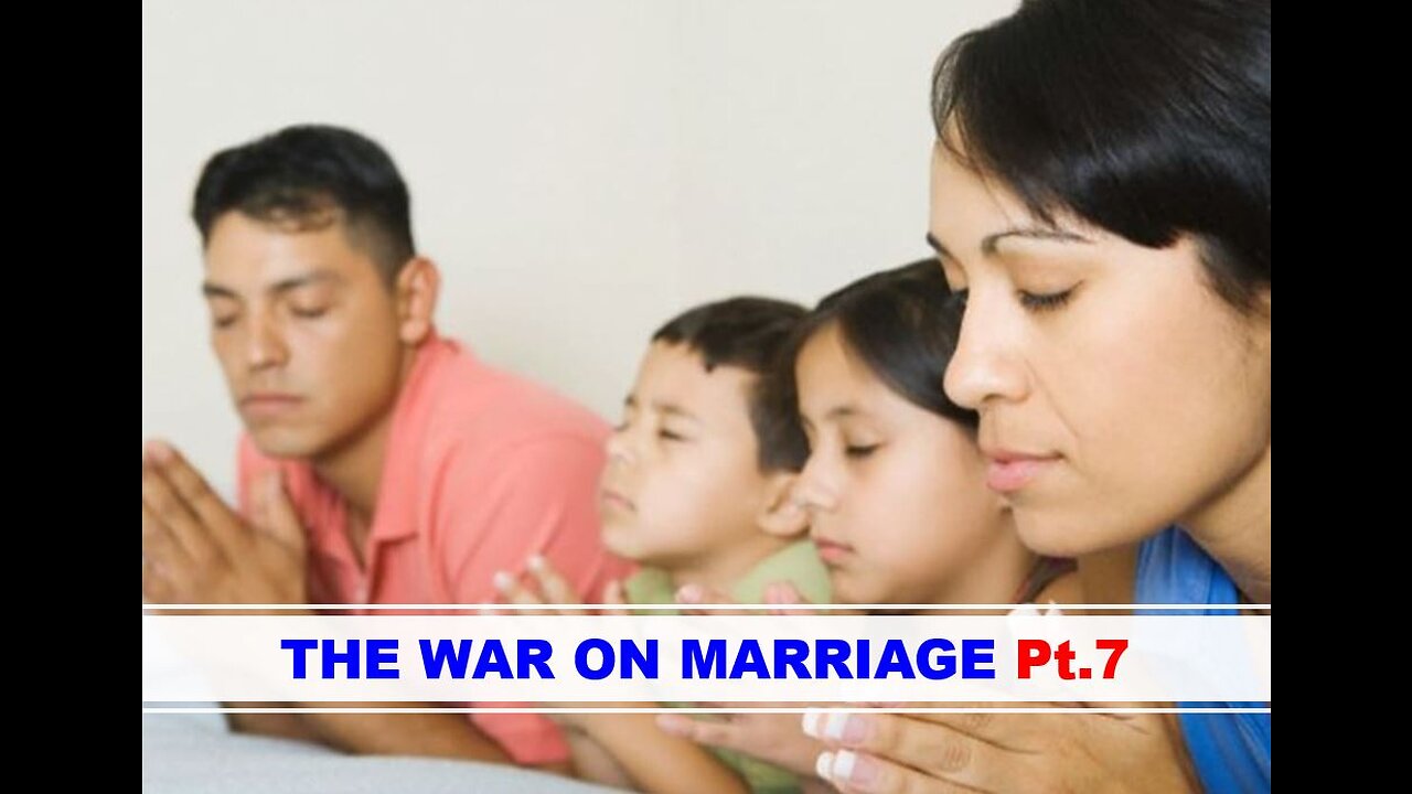 12-03-22 THE WAR ON MARRIAGE Pt.7 -AY- By Evangelist Benton Callwood