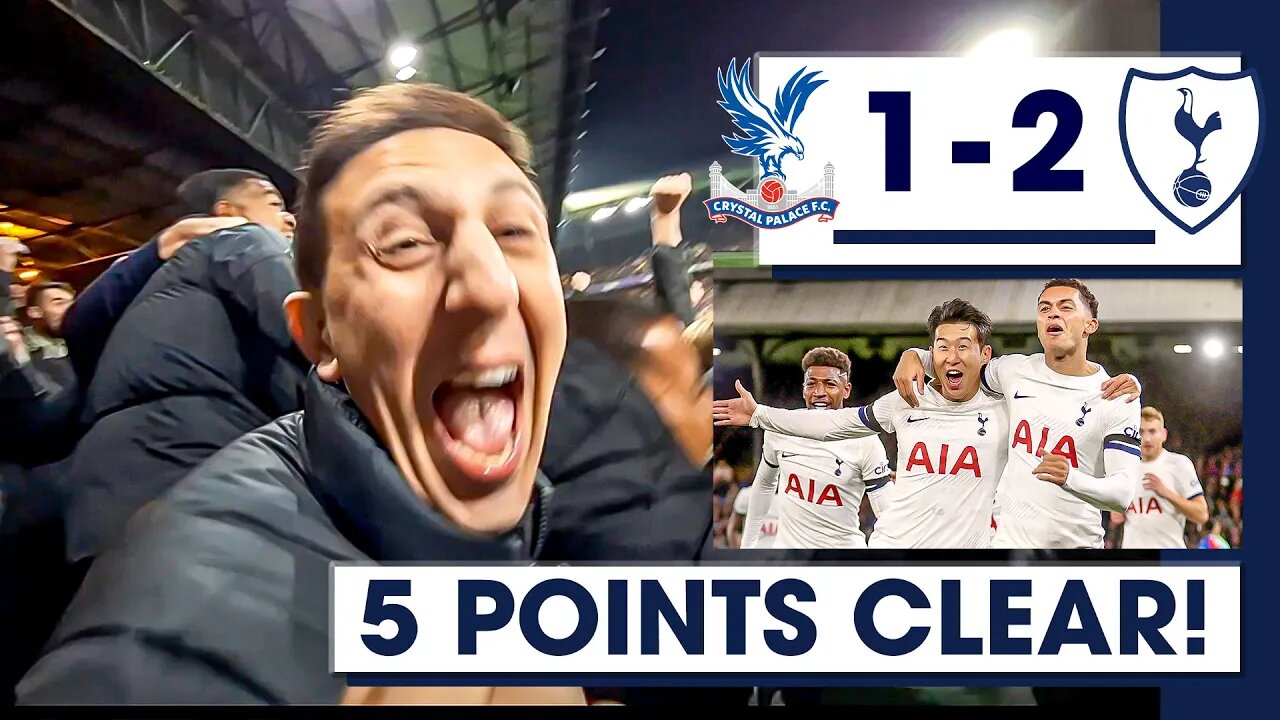 Son (손흥민) Sends Spurs 5 Points Clear At The Top! Crystal Palace 1-2 Tottenham [MATCHDAY EXPERIENCE]