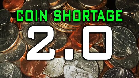 Coin Shortage 2.0! What Is REALLY Going On?