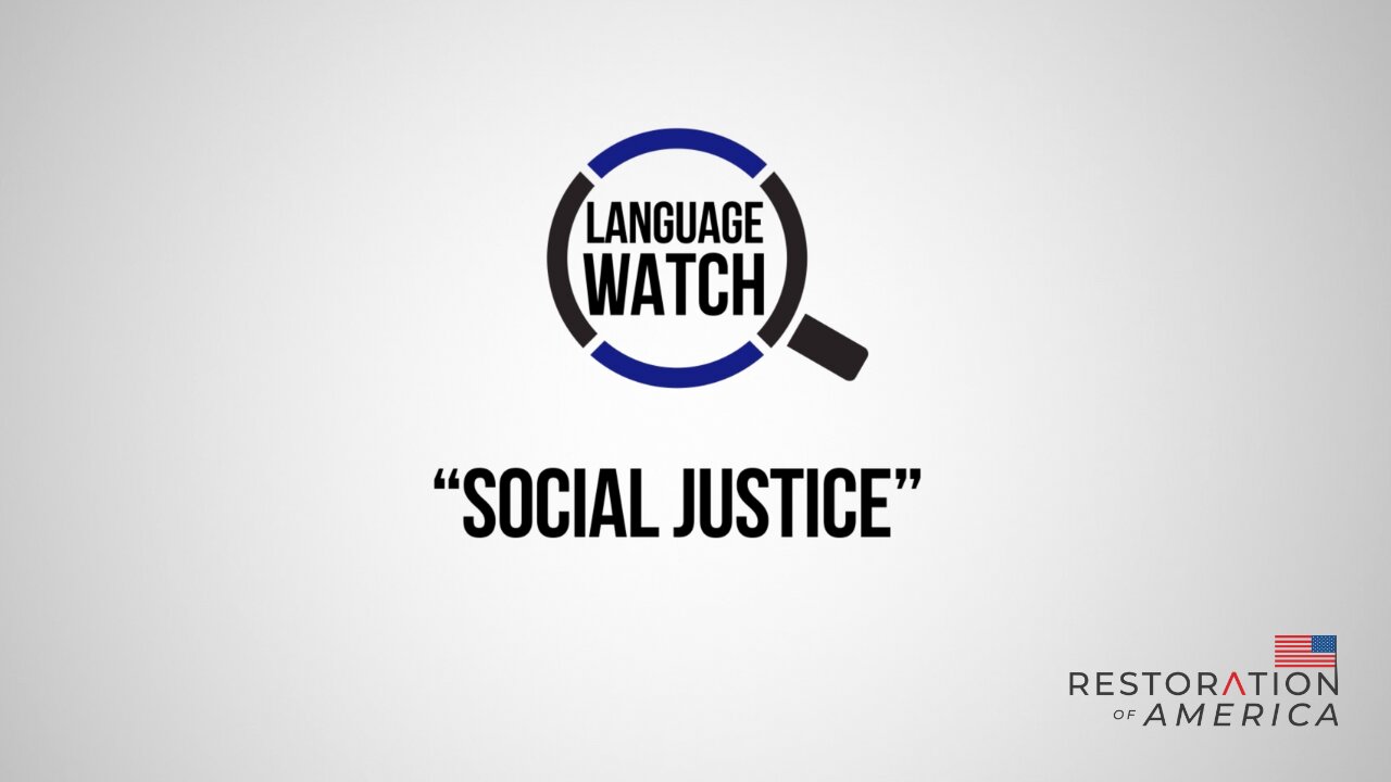 Language Watch: Social Justice