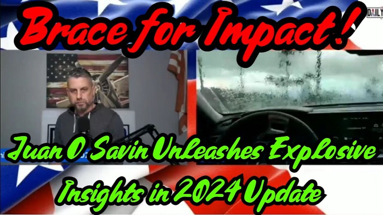 1/6/24 Juan O' Savin Unleashes Explosive Insights in 2024 Update – Brace for Impact