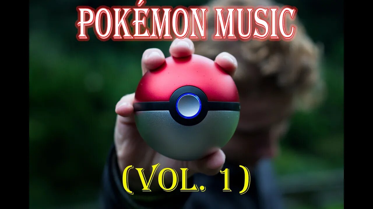 Pokémon Music Compilation(Vol. 1)relaxing music for kids in the classroom！