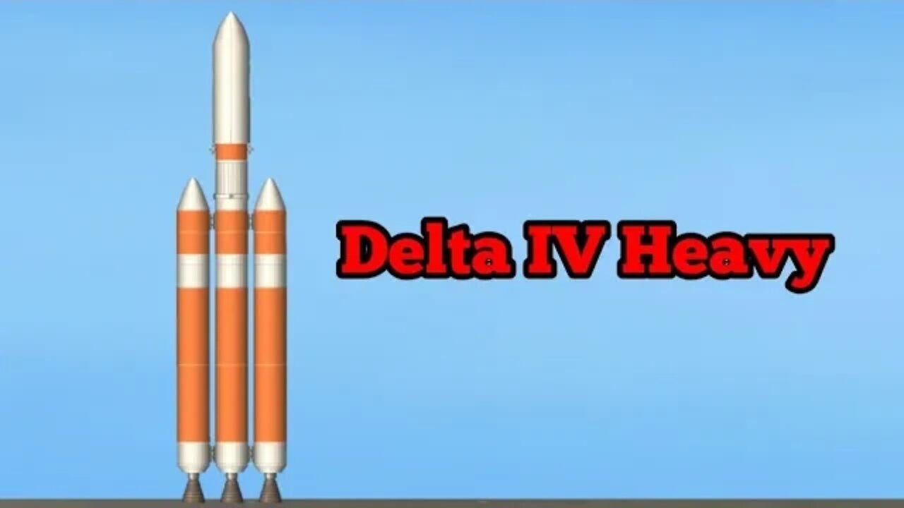 Delta IV Heavy | Spaceflight Simulator