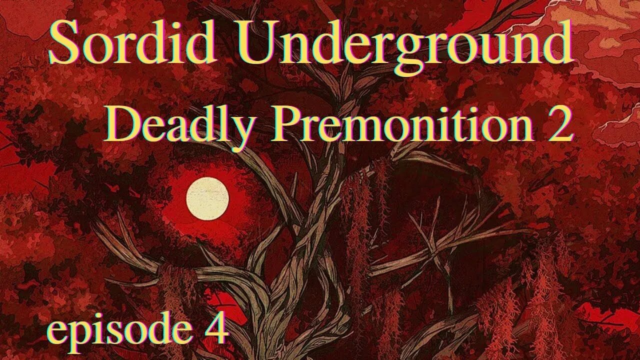 Sordid Underground - Joe Biden at NATO + Deadly Premonition 2 - episode 4