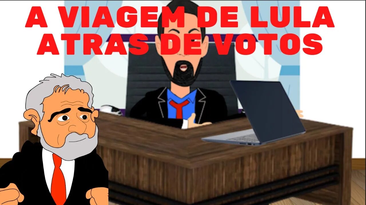 A viagem de Lula atrás de votos "será que consegue"