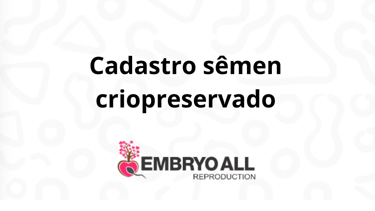 Como cadastrar semen criopreservado