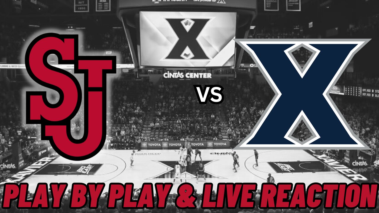 St Johns Red Storm vs Xavier Musketeers Live Reaction | Play by Play | College Basketball