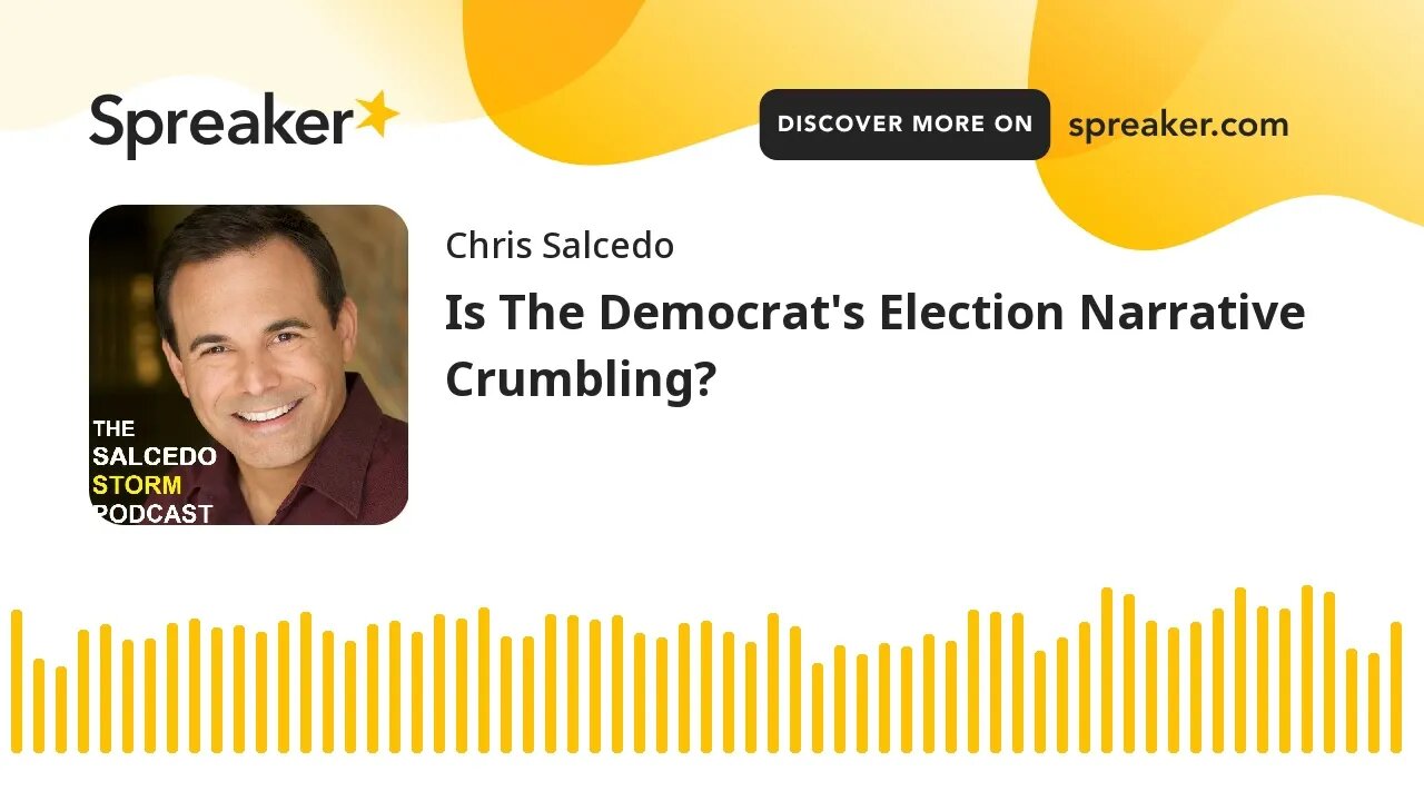 Is The Democrat's Election Narrative Crumbling?