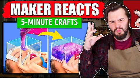D.I.WHYY!! Maker Reacts to 5 minute Crafts...ep#3