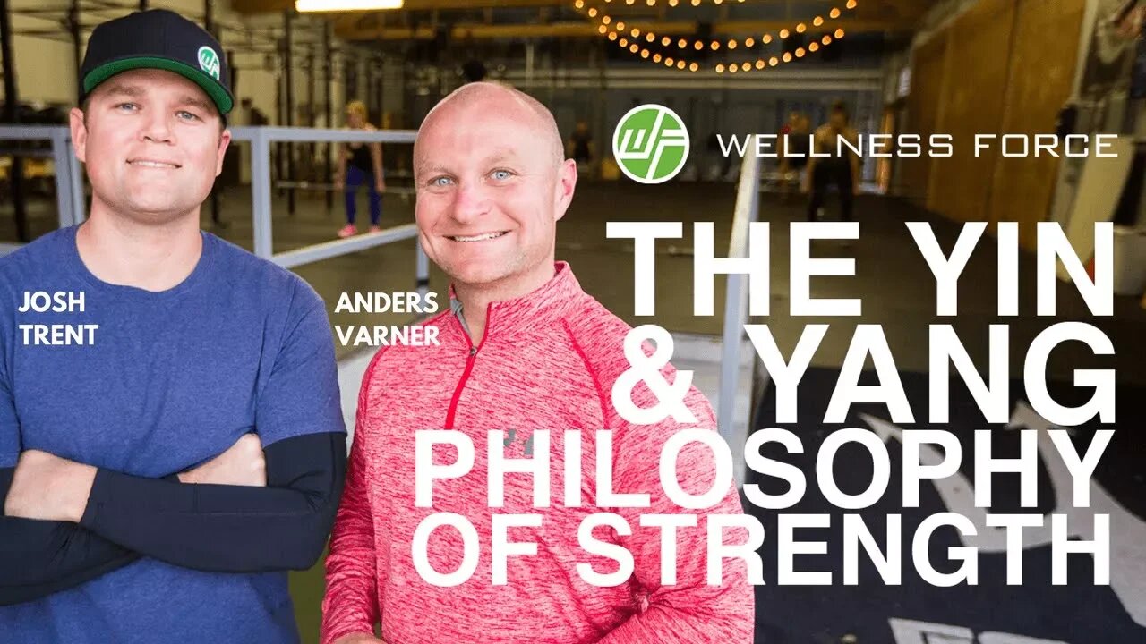 164 Anders Varner: The Yin & Yang Philosophy of Strength