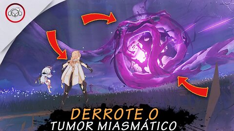 Genshin Impact, Derrote o TUMOR miasmático | Super Dica PT-BR